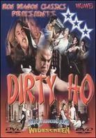 Dirty Ho