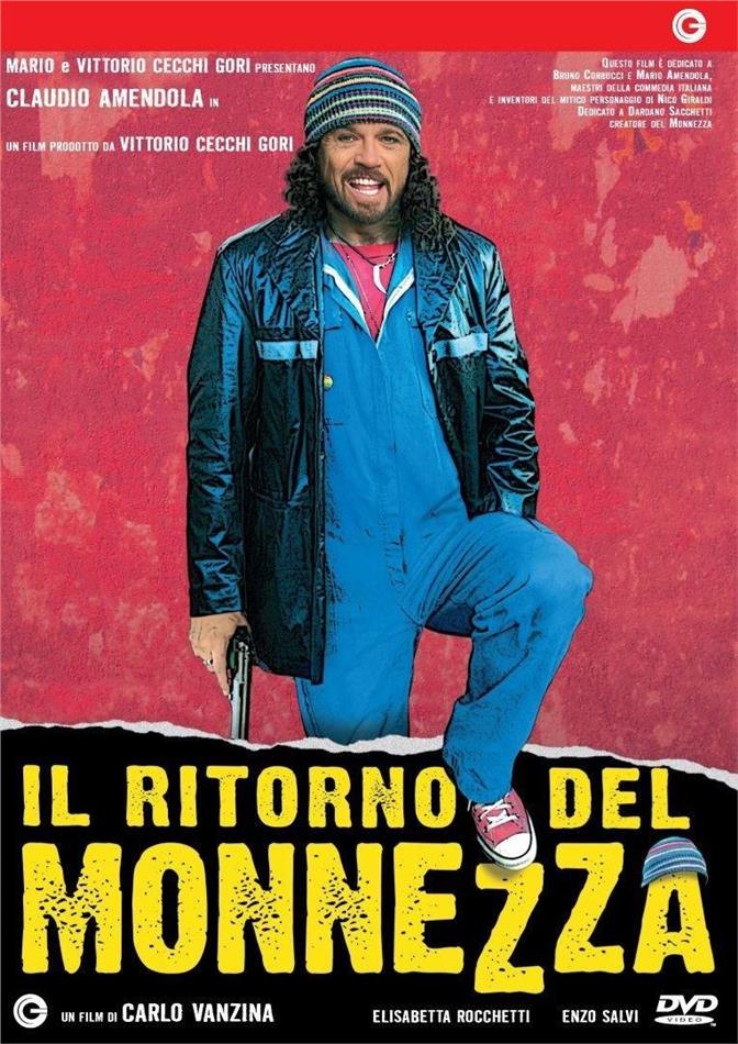 Il ritorno del Monnezza