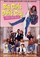 Big girls don't cry they get even - Stepkids