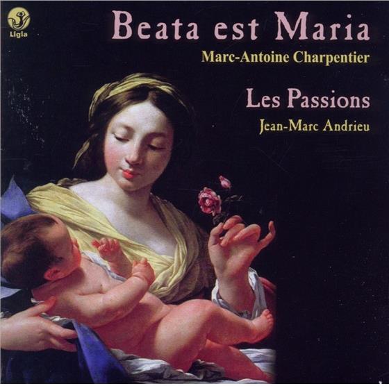 Andrieu Jean-Marc / Les Passions & Marc-Antoine Charpentier (1636-1704) - Beata Est Maria
