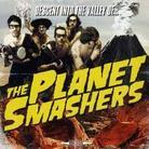 Planet Smashers - Descent Into The Valley