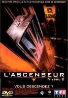 L'ascenseur - Niveau 2 (2001)