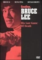 Goodbye Bruce Lee - His last game of death - The new game of death