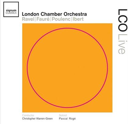London Chamber Orchestra & Ravel/ Faur&eacute;/ Poulenc/ Ibert - Lco Live