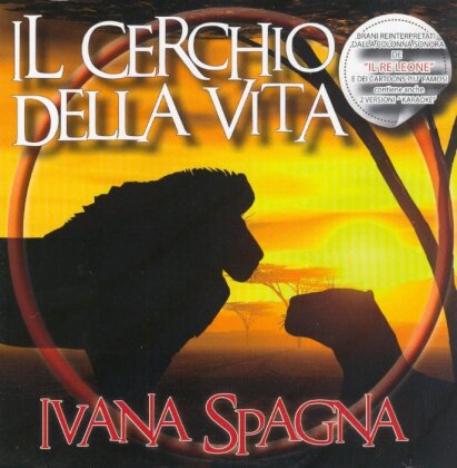 Ivana Spagna - Il Re Leone