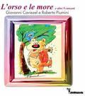 Caviezel Giovanni/Piumini Roberto - L'orso E Le More E Altri 9 Canzoni Remastered