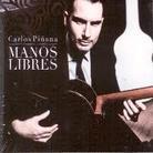 Carlos Pinana - Manos Libres