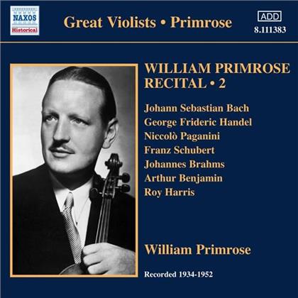 William Primrose & Paganini / H&auml;ndel / Bach/Brahms/Schubert - Recital Vol. 2