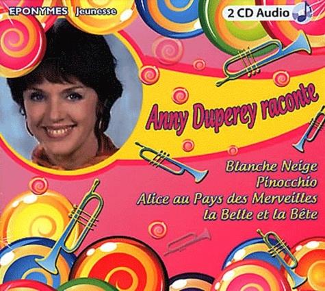 Anny Duperey - Blanche Neige, Pinocchio, Alic 2 CDs
