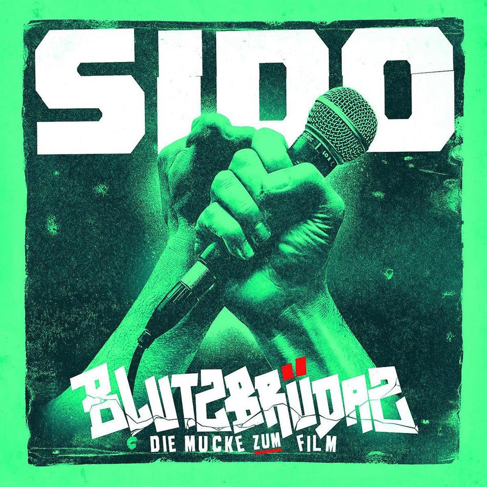 Sido - Blutzbrüdaz - Die Mucke Zum Film - OST New Version