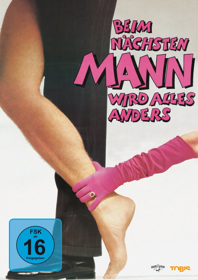 Beim nächsten Mann wird alles anders