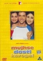 Mujhse dosti karoge