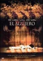 El Agujero - The hole (1999)