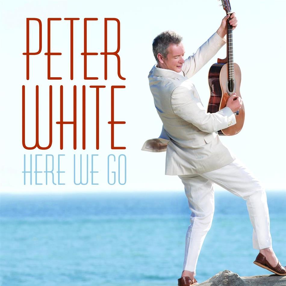 Peter White - Here We Go