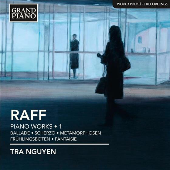 Tra Nguyen & Joseph Joachim Raff (1822-1882) - Piano Works 1