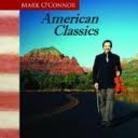 Mark O'connor - American Classics