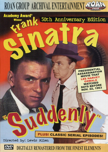 Suddenly (1954) 50th Anniversary Edition