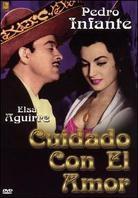 Cuidado con el amor - Watch out for love