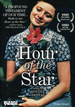 Hour of the star - A hora da Estrela