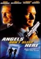 Angels don't sleep here