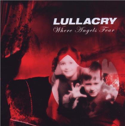 Lullacry - Where Angels Fear