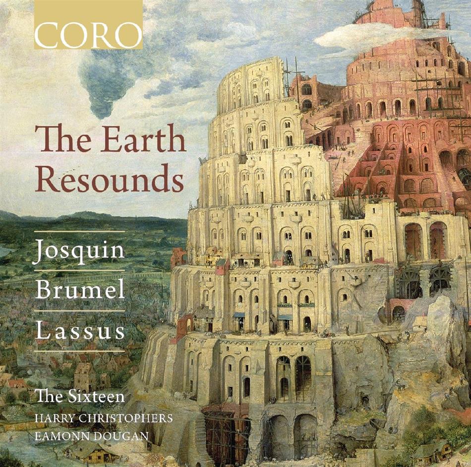 Christophers Harry / The Sixteen/ & Lassus / Josquin / Brumel - Earth Resounds