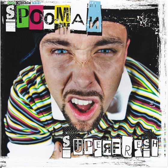 Spooman (Dynamic Duo/Wrecked Mob) - Superfresh Neue Version