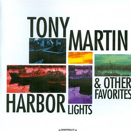 Tony Martin - Harbor Lights & Other Favorites