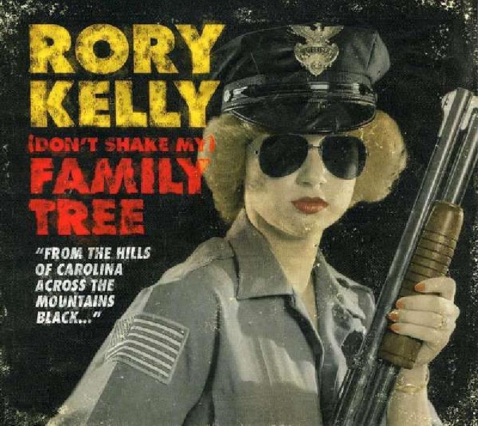 Rory Kelly - Don't Shake My Family Tree