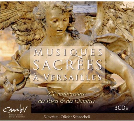 Schneebeli Olivier / Pagesw & Chantres - Musiques Sacrees A Versailles 3 CDs