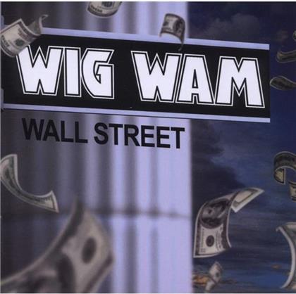 Wig Wam - Wall Street
