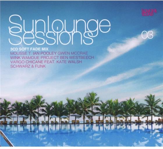 Sunlounge Sessions - Vol. 3 3 CDs