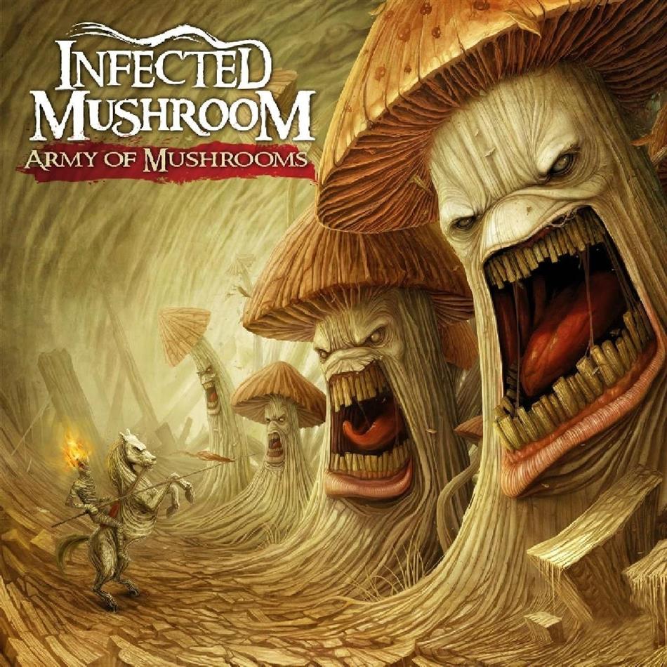 Infected Mushroom - Army Of Mushrooms