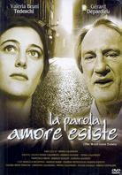 La parola amore esiste