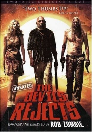 The devil's rejects (2005) Unrated, 2 DVDs