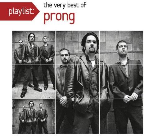 Prong - Playlist: Very Best Of