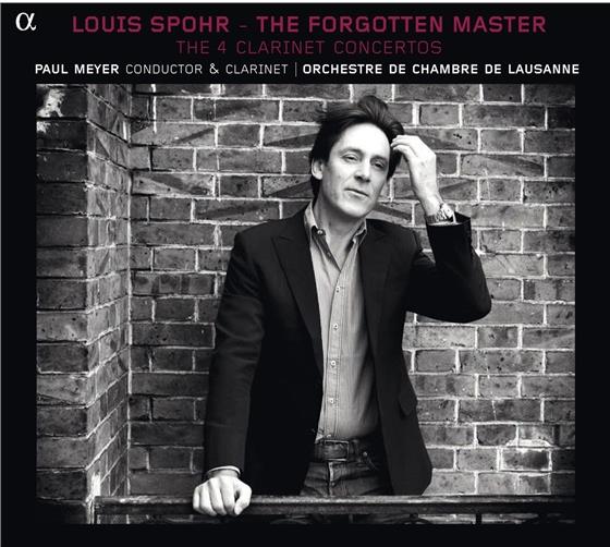 Louis Spohr (1784-1859), Paul Meyer & Orchestre de Chambre de Lausanne - The Forgotten Master - Klarinettenkonzerte Nr1-4 2 CD