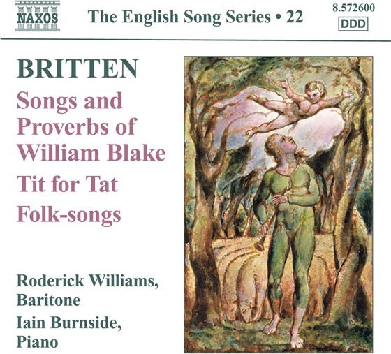 Williams Roderick / Burnside Iain & Benjamin Britten (1913-1976) - Songs And Proverbs Of William Blake