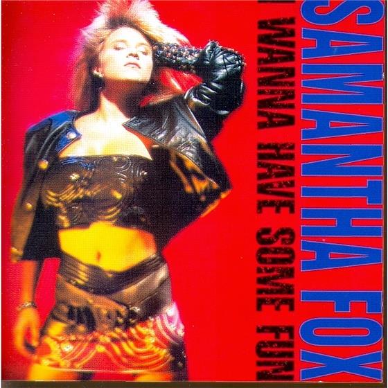 Samantha Fox - I Wanna Have Some Fun Deluxe Edition, 2 CDs
