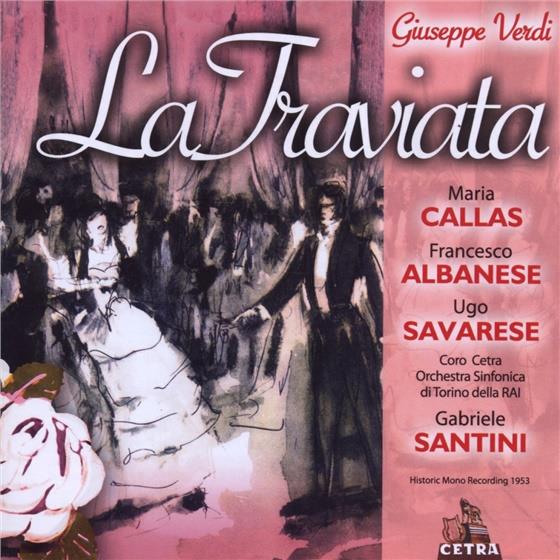 Callas Maria / Albanese / Santini/Orch.S & Giuseppe Verdi (1813-1901) - La Traviata 2 CDs