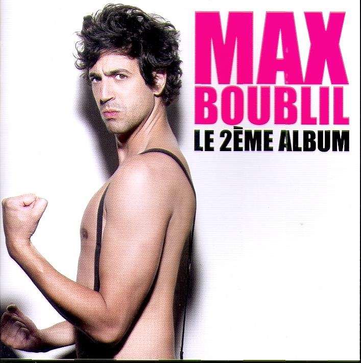 Max Boublil - Le 2eme Album