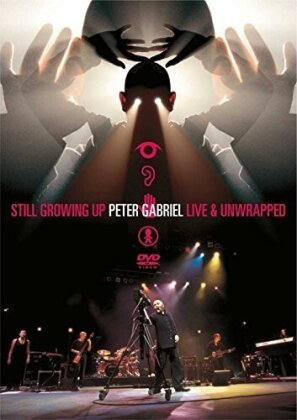 Peter Gabriel - Still Growing Up - Live & Unwrapped (2 DVDs)