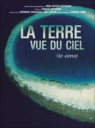 La Terre vue du ciel - Te amo Collector's Edition, 3 DVDs