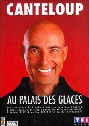 Nicolas Canteloup - Canteloup au Palais des glaces