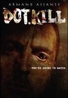 Dot.Kill (2005)