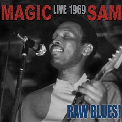 Magic Sam - Live 1969: Raw Blues