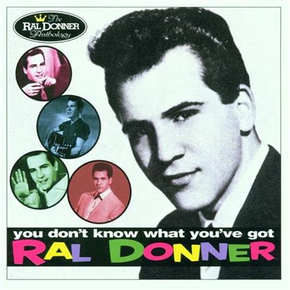 Ral Donner - You Don't Know What You Got