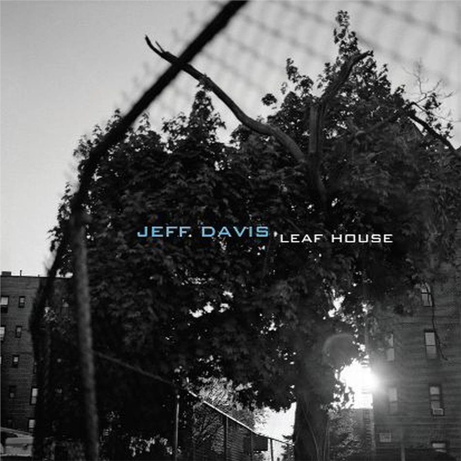Jeff Davis - Leaf House