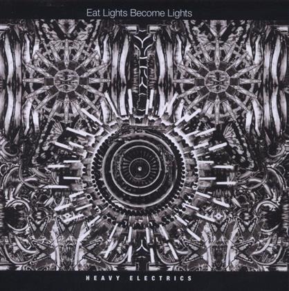 Eat Lights Become Lights - Heavy Electrics