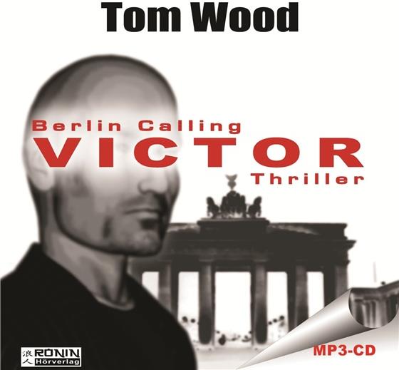 Tom Wood - Berlin Calling Victor
